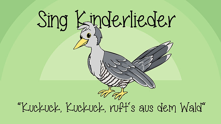 Kuckuck, Kuckuck, rufts aus dem Wald