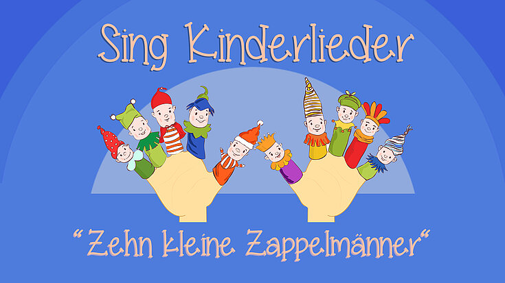 Zehn kleine Zappelmänner